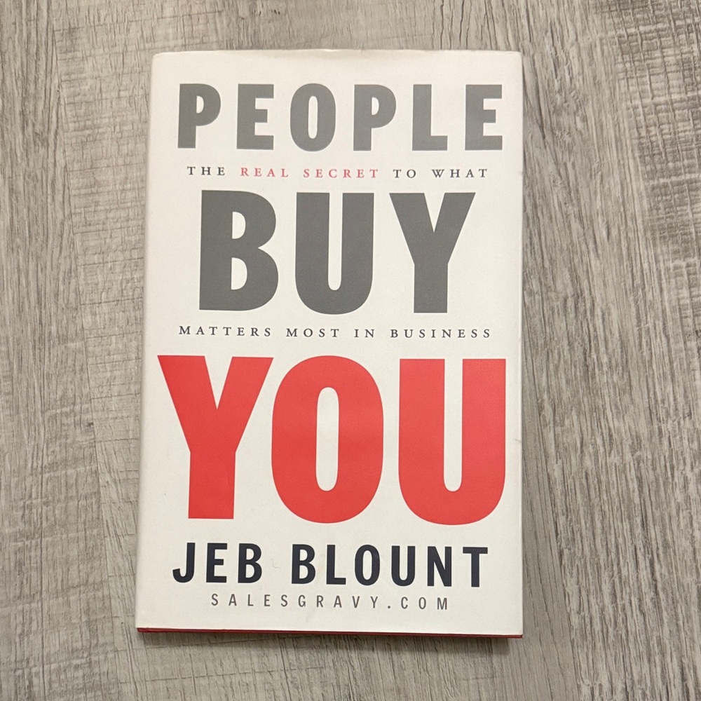 People Buy You Book by Jeb Blount